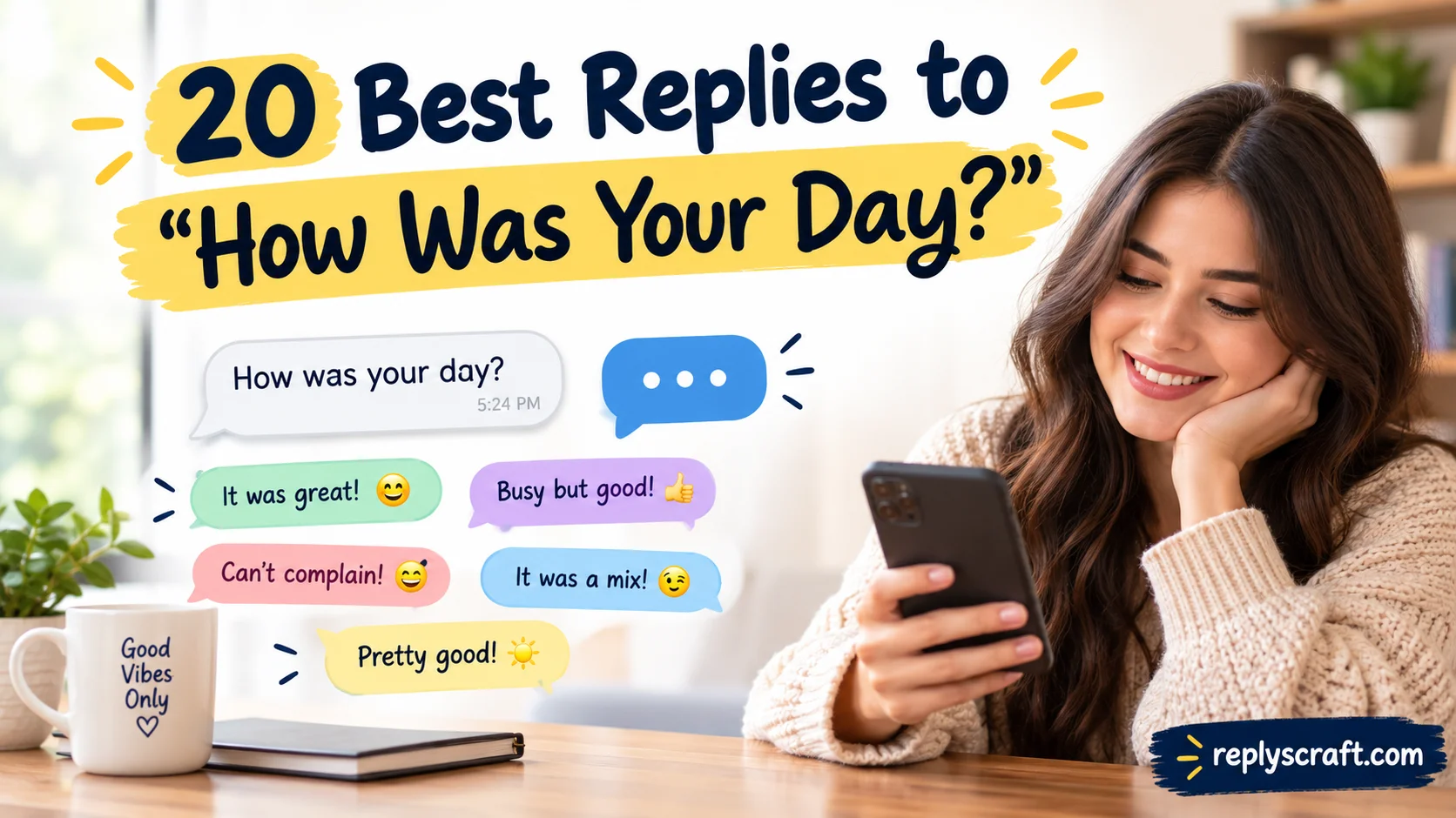 Best Replies to “How Was Your Day?”