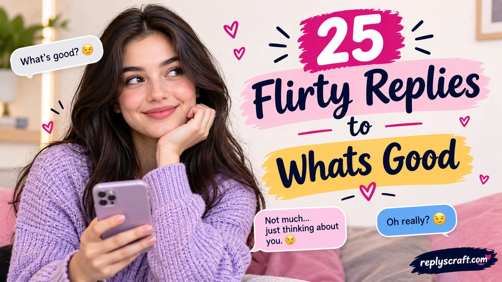 Flirty Replies to Whats Good