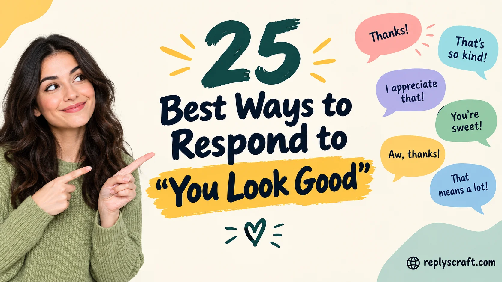 Best Ways to Respond to “You Look Good”